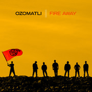 Ozomatli-FireAway.jpg